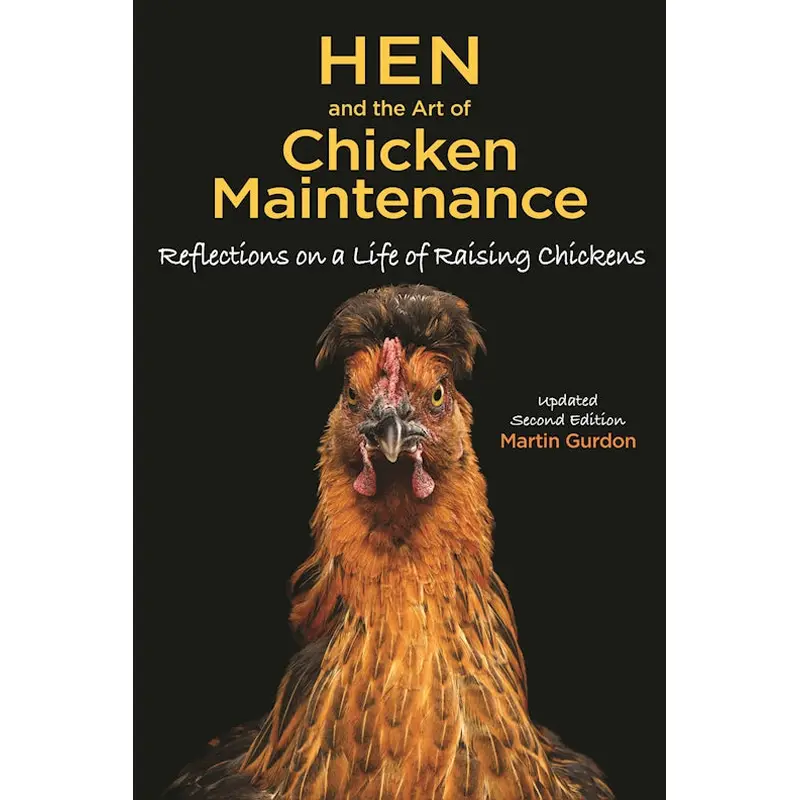 Hen and the Art of Chicken Maintenance