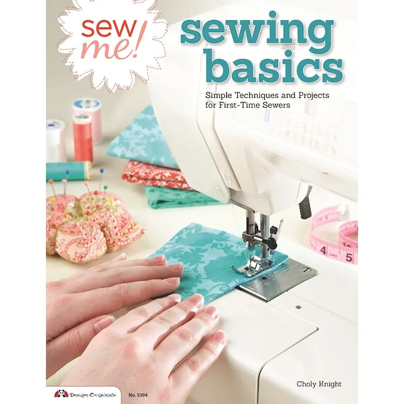 Sew Me! Sewing Basics