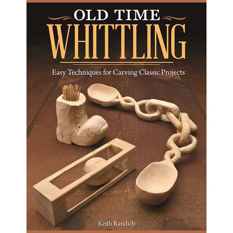 Old Time Whittling