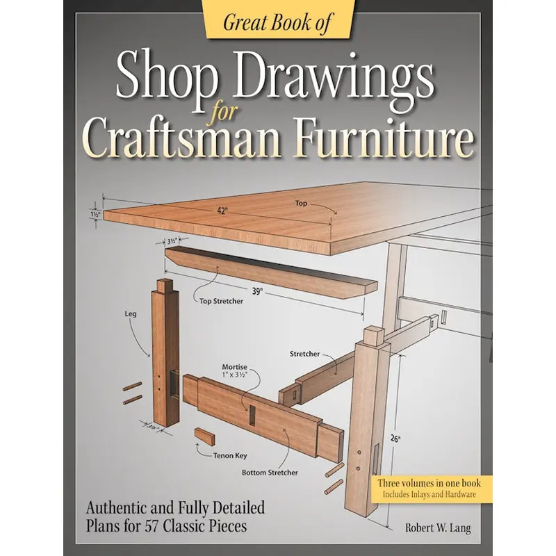 Great Book of Shop Drawings for Craftsman Furniture*