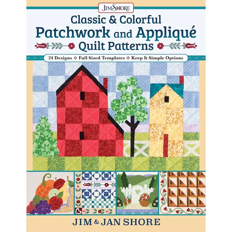 Classic & Colorful Patchwork and Appliqu Quilt Patterns