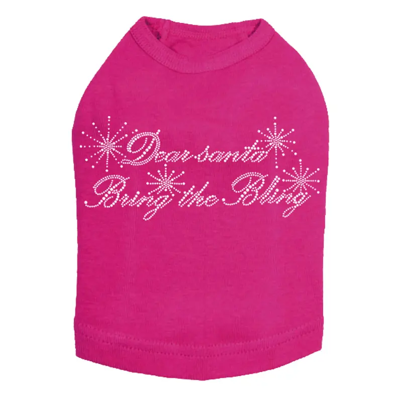 Dear Santa Bring the Bling - Dog Tank