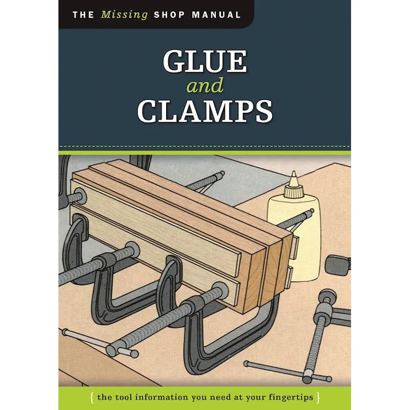 Glue and Clamps (Missing Shop Manual)