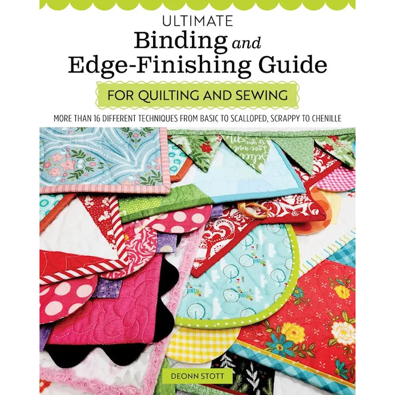 Ultimate Binding and Edge-Finishing Guide for Quilting and Sewing