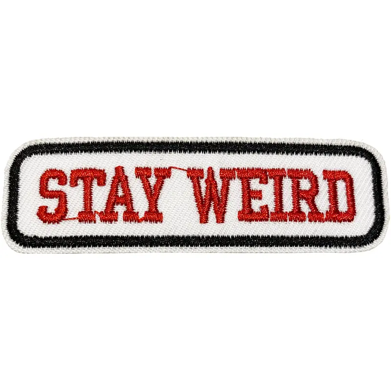 Stay Weird - Patch