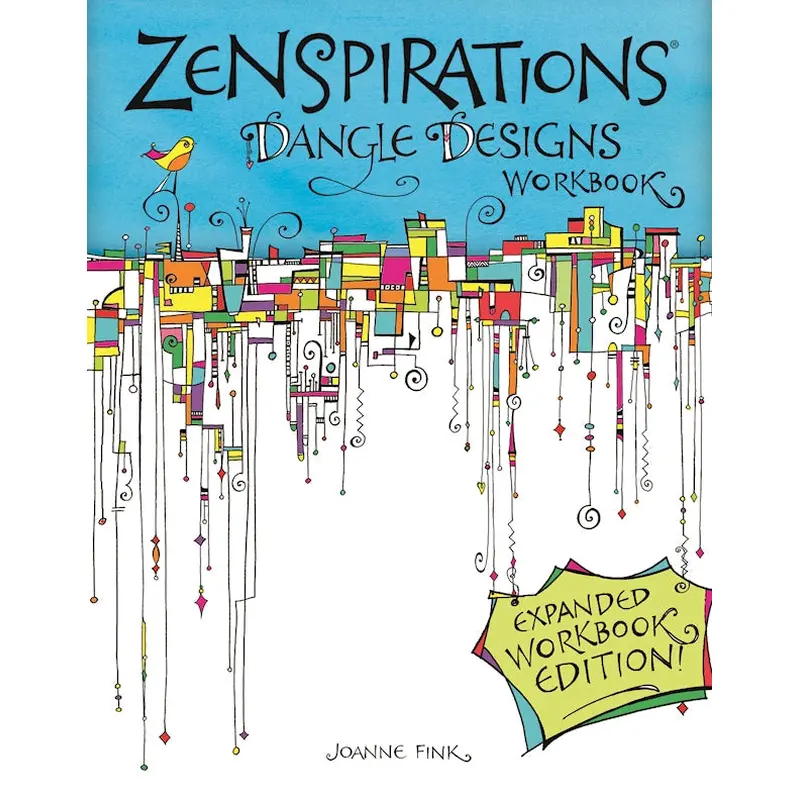 Zenspirations Dangle Designs, Expanded Workbook Edition