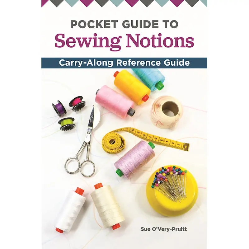 Pocket Guide to Sewing Notions
